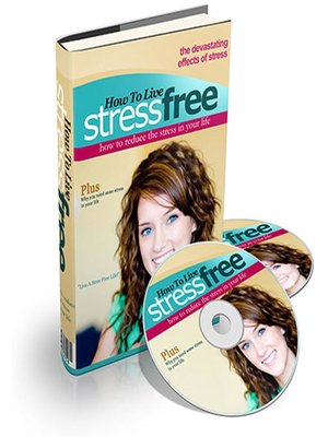 cover image of How to Live Stress Free--Tools and Techniques to Overcome Stress in Your Life
